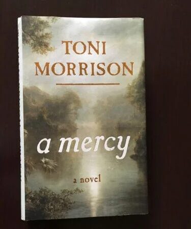 A Mercy by Toni Morrison