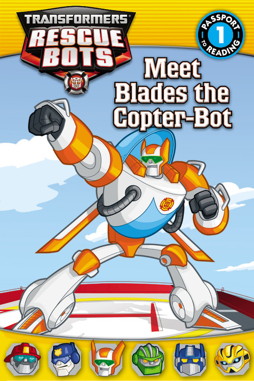 Transformers Rescue Bots: Meet Blades the Copter-Bot