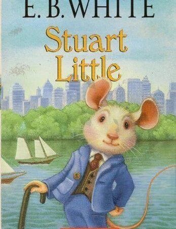 Stuart Little by E. B. White